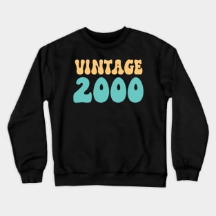 birthday vintage 2000 Crewneck Sweatshirt